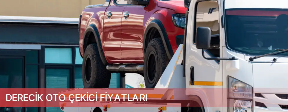 Derecik İlçemi Oto Çekici Fiyatları